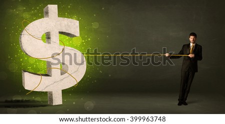 Business man pulling a big green dollar sign concept on background