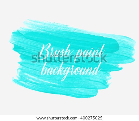 Original grunge brush art paint texture background design acrylic stroke poster vector illustration. Perfect watercolor design for headline, logo and banner.