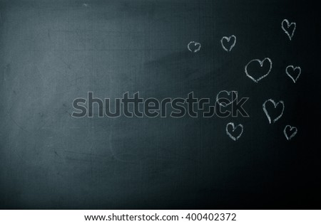 Romantic theme on a chalkboard. Toned.