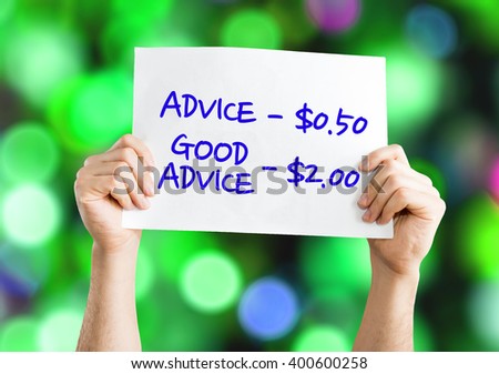 Advice - 0.50 / Good Advice - 2.00 placard with bokeh background