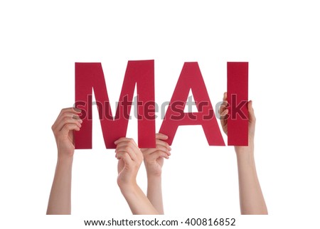 People Holding Straight German Word Mai Means May