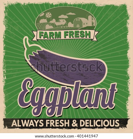 Eggplant  vintage grunge advertising poster, vector illustration.  Retro vegetables for farm fresh