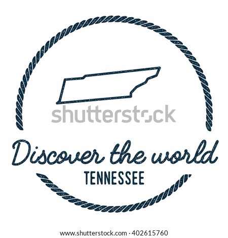 Tennessee Map Outline. Vintage Discover the World Rubber Stamp with Tennessee Map. Hipster Style Nautical Rubber Stamp, with Round Rope Border. USA State Map Vector Illustration.