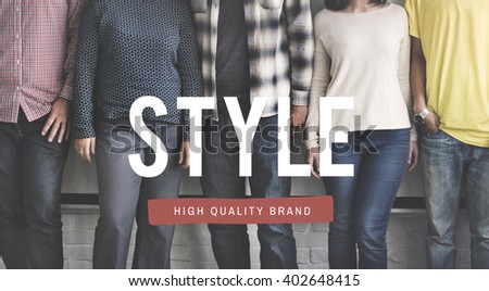 Style Modern Fashionable Update Concept