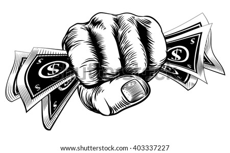 Hand in a fist holding cash money dollar bills in a vintage woodcut style