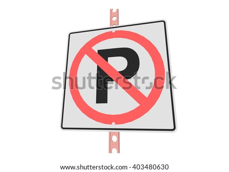 No parking - 3d illustration of roadsign isolated on white background