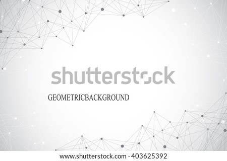 Geometric abstract background with connected line and dots. Graphic background for your design. Vector illustration. Royalty-Free Stock Photo #403625392