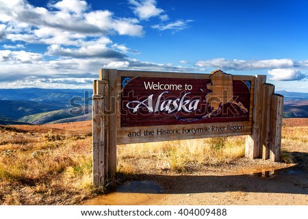 Alaska welcome sign Royalty-Free Stock Photo #404009488
