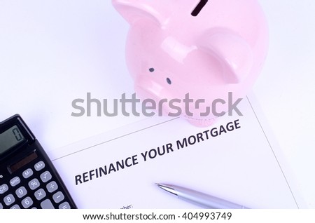 Refinancing a House Mortgage