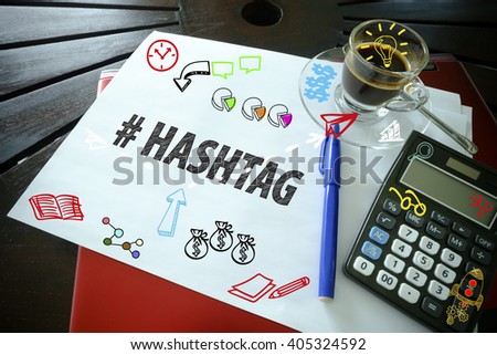 drawing icon cartoon with HASHTAG concept on paper in the office , business concept , business idea , analysis concept