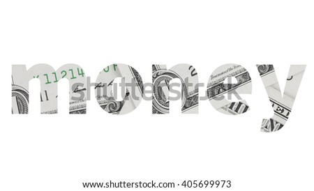 money text from dollar bill isolated on white background. 