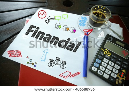 drawing icon cartoon with FINANCIAL concept on paper in the office , business concept , business idea , analysis concept