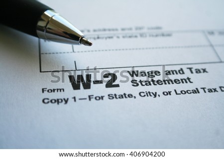 Taxes Stock Photo Form W-2 High Quality Royalty-Free Stock Photo #406904200