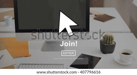 Join Sign Up Register Account Concept