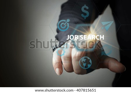 business hand pressing interface and select JOB SEARCH button , business concept , business idea , strategy concept