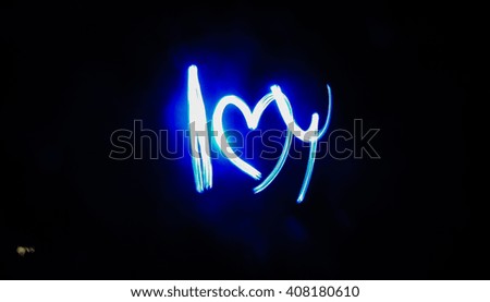I love you - light painting