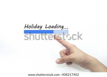 holiday loading bar whit hand. holiday concept