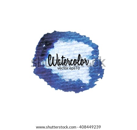 Abstract watercolor hand paint texture, isolated on white background, watercolor textured backdrop, watercolor drop, traced, vector eps 10