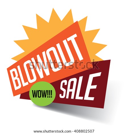 Blowout Sale banner burst. EPS 10 vector. Royalty-Free Stock Photo #408802507
