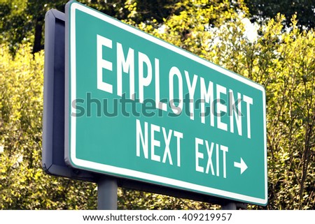 Employment - next exit sign