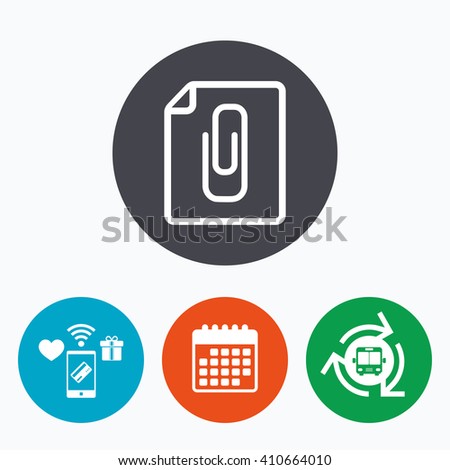 File annex icon. Paper clip symbol. Attach symbol. Mobile payments, calendar and wifi icons. Bus shuttle.