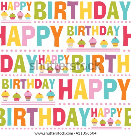 Seamless pattern happy birthday suitable for wrapping and decorating background