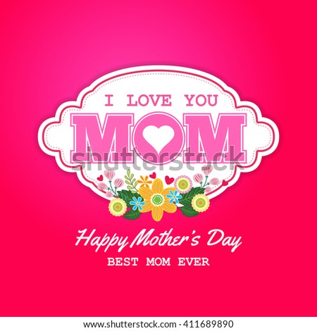 Happy Mother's Day - Lovely Greeting Card / Happy mother's day on a white background