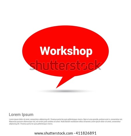 Workshop Text Red Realistic Speech Bubble