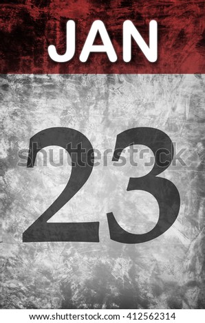 23 January calendar  on grung texture background