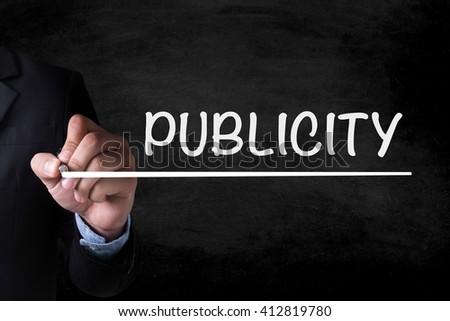 PUBLICITY and Businessman drawing  Page on blackboard