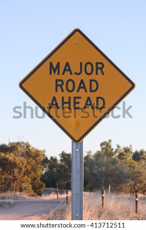 Major road ahead warning Australian sign Give Way concept idea planning direction