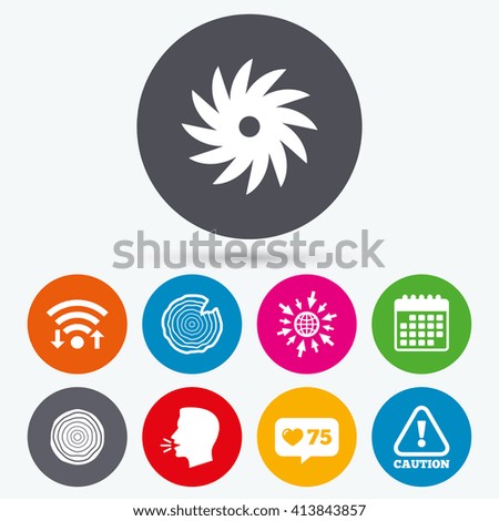 Wifi, like counter and calendar icons. Wood and saw circular wheel icons. Attention caution symbol. Sawmill or woodworking factory signs. Human talk, go to web.