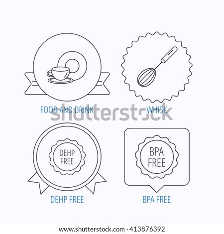 Food and drink, whisk and BPA free icons. DEHP free linear sign. Award medal, star label and speech bubble designs. Vector