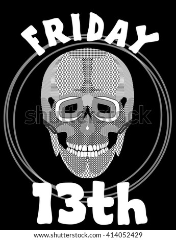 Friday 13th. Image with skull. 13 Friday unlucky day. Illustration with skull. Skull drawing. 