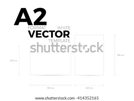 A2 page format white vector eps10 template. vertical and horizontal orientation design with A2 format size. Vector editable white page template