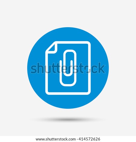 File annex icon. Paper clip symbol. Attach symbol. Blue circle button with icon. Vector