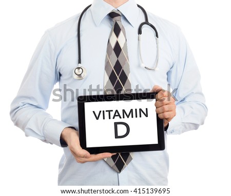 Doctor, isolated on white backgroun,  holding digital tablet - Vitamin D