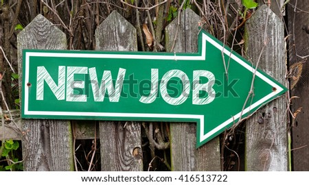 Green signboard with new job inscription. Green signboard with new job inscription on wooden fence