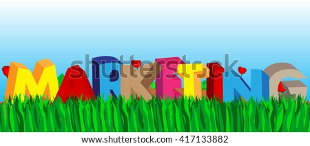 The word marketing, made of colorful letters on a meadow.