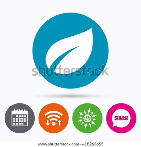 Wifi, Sms and calendar icons. Leaf sign icon. Fresh natural product symbol. Go to web globe.