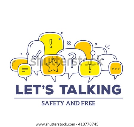 Vector illustration of yellow color dialog speech bubbles with icons and text let's talking on white background. Safety communication technology concept. Thin line art flat design of mobile technology