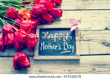 Happy Mother`s Day/toned photo