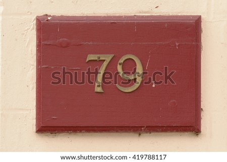 House Number 79 sign