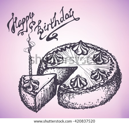 Hand-drawn happy birthday lettering and cake with candle