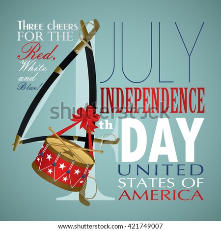4 July Independence Day festive background with sword, drum, vector illustration