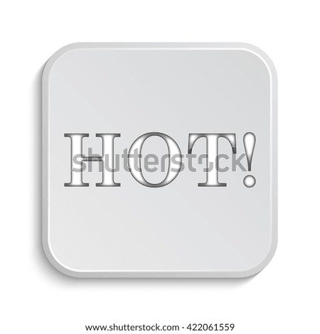 Hot icon. Internet button on white background.
