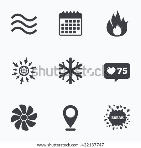 Calendar, like counter and go to web icons. HVAC icons. Heating, ventilating and air conditioning symbols. Water supply. Climate control technology signs. Location pointer.