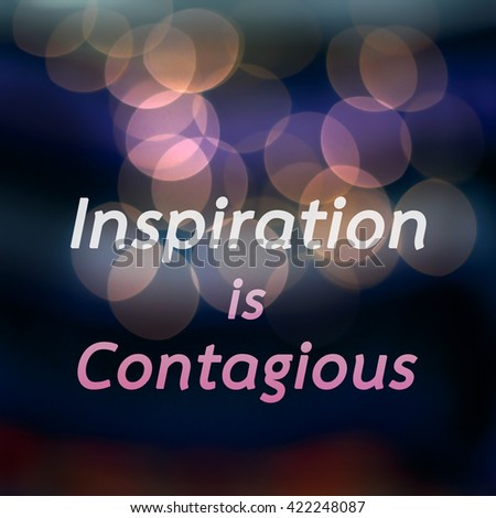 Inspirational quote on bokeh background