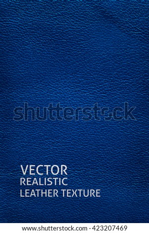 Closeup blue leather vector texture. Vertical background.
