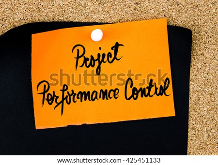 Project Performance Control written on orange paper note pinned on cork board with white thumbtacks, copy space available